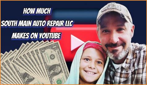 South Main Auto Repair LLC net worth, income and estimated earnings of Youtuber channel